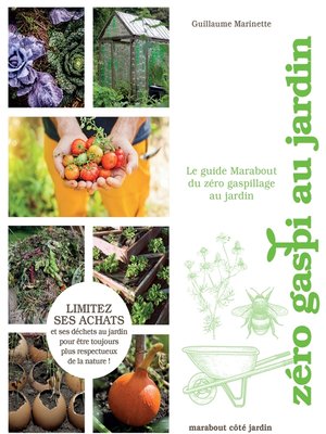 cover image of Le guide Marabout du zéro gaspi au jardin